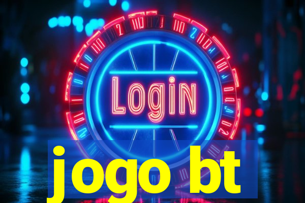 jogo bt